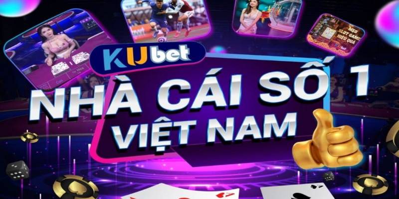 Quá trình hình thành nhà cái Kubet số 1